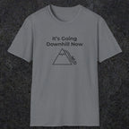 082 It's going down hill now | Funny Dad T-Shirt | RustyDad