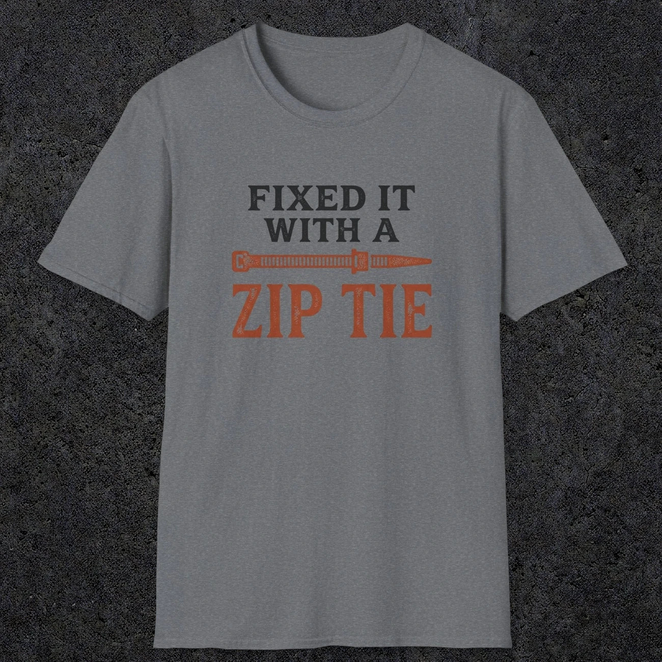 0035 Fixed it with a zip tie | Funny Dad T-Shirt | RustyDad
