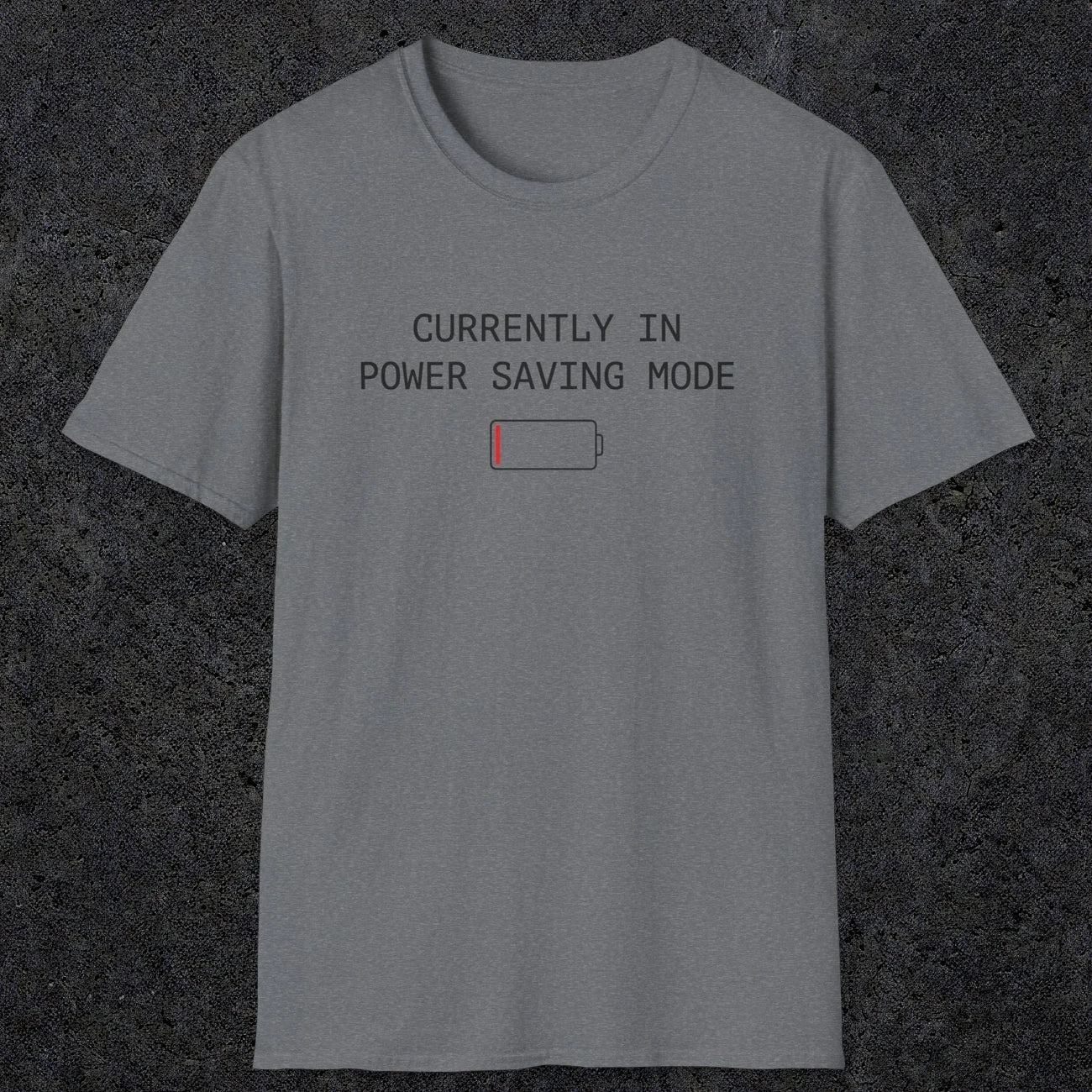 0075 Currently in power saving mode | Funny Dad T-Shirt | RustyDad