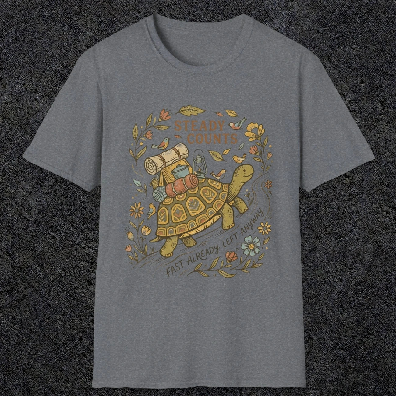 009 Steady counts, fast already left anyway | Funny Dad T-Shirt | RustyDad