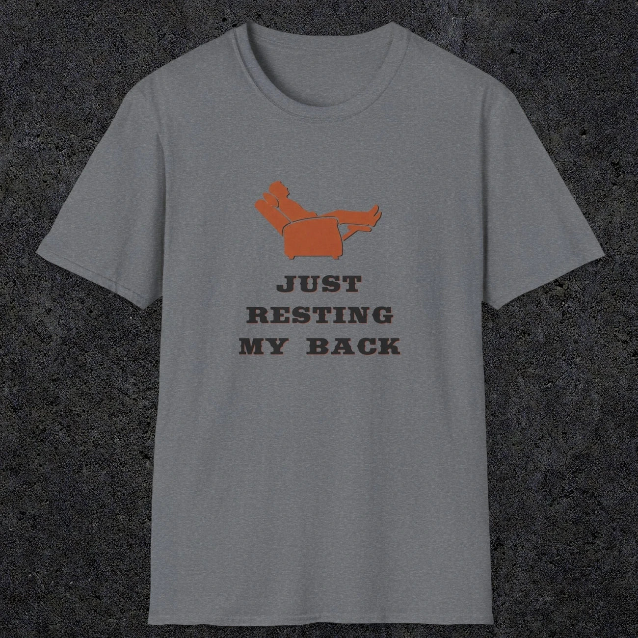 0030 Just resting my back | Funny Dad T-Shirt | RustyDad