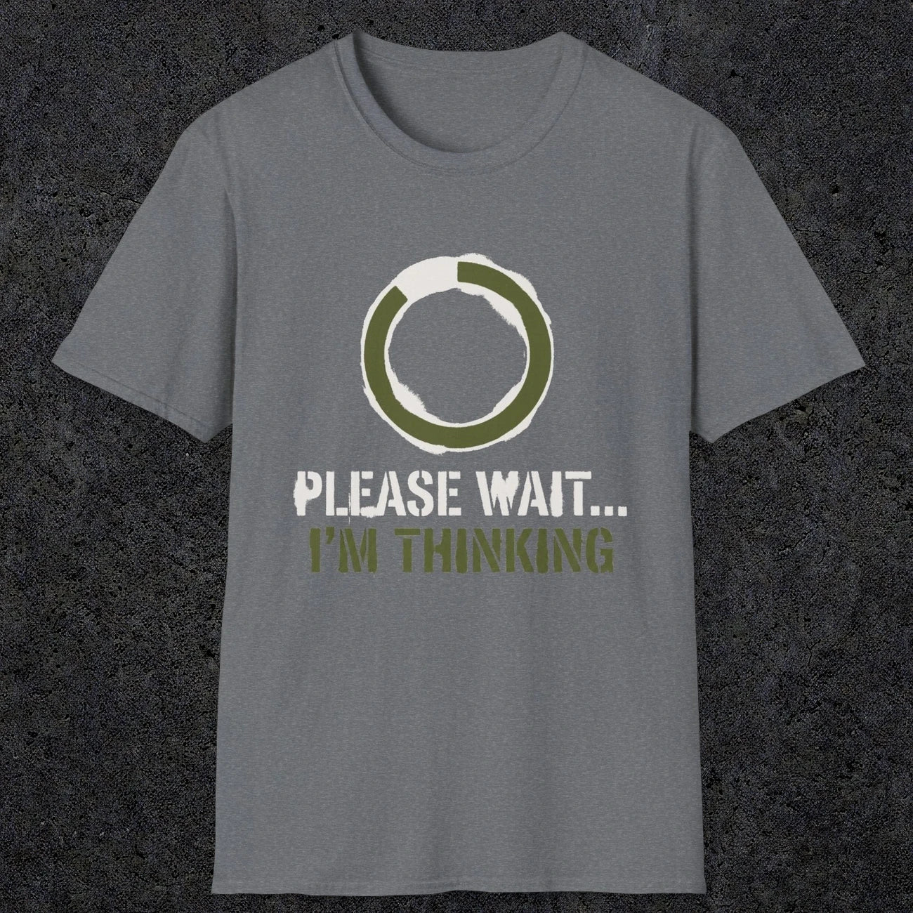 0367 Please Wait ... Im Thinking | Funny Dad T-Shirt | RustyDad
