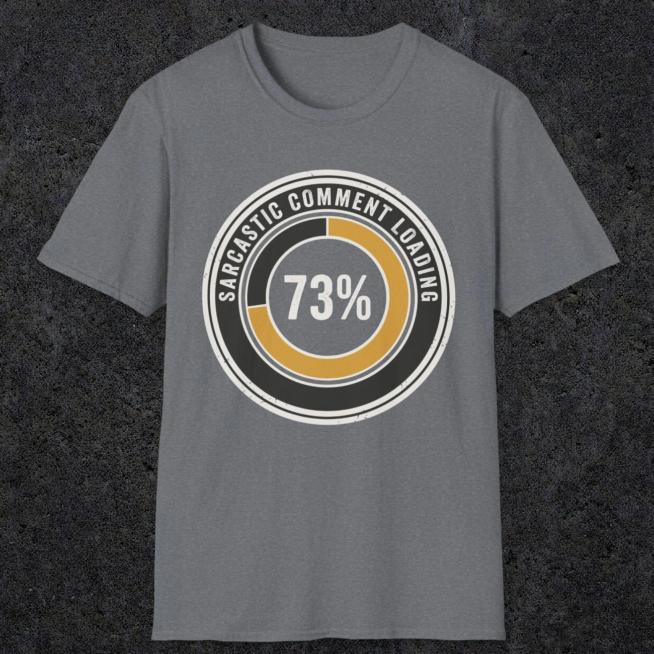 0391 Sarcastic Comment Loading | Funny Dad T-Shirt | RustyDad
