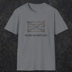 074 Reliable as a rusty gate | Funny Dad T-Shirt | RustyDad