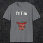 0482 I'M Fine | Funny Dad T-Shirt | RustyDad