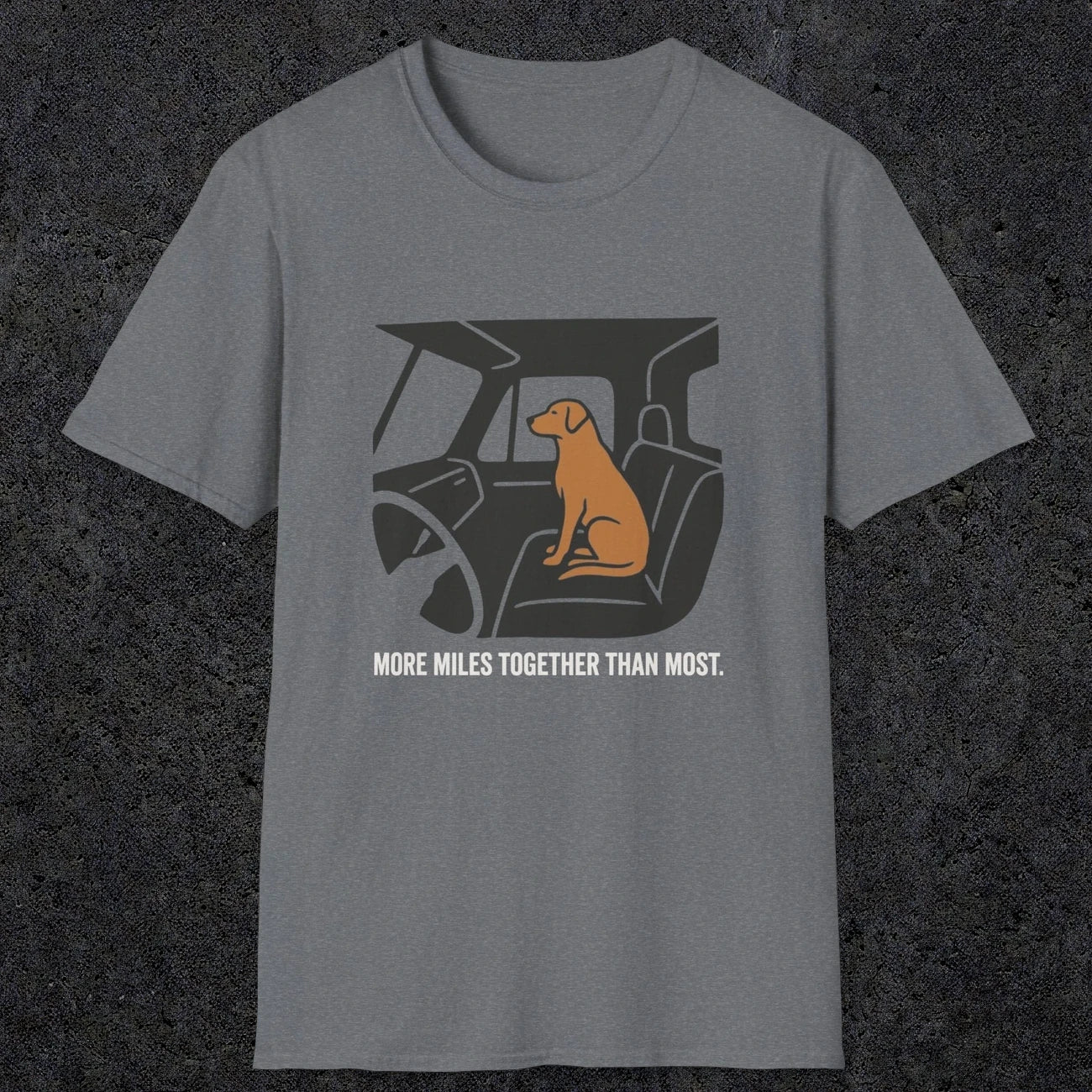 0240 More Miles Together Than Most | Funny Dad T-Shirt | RustyDad