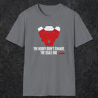 0557 The Hobby Didn't Change. The Scale Did. | Dad T-Shirt | RustyDad