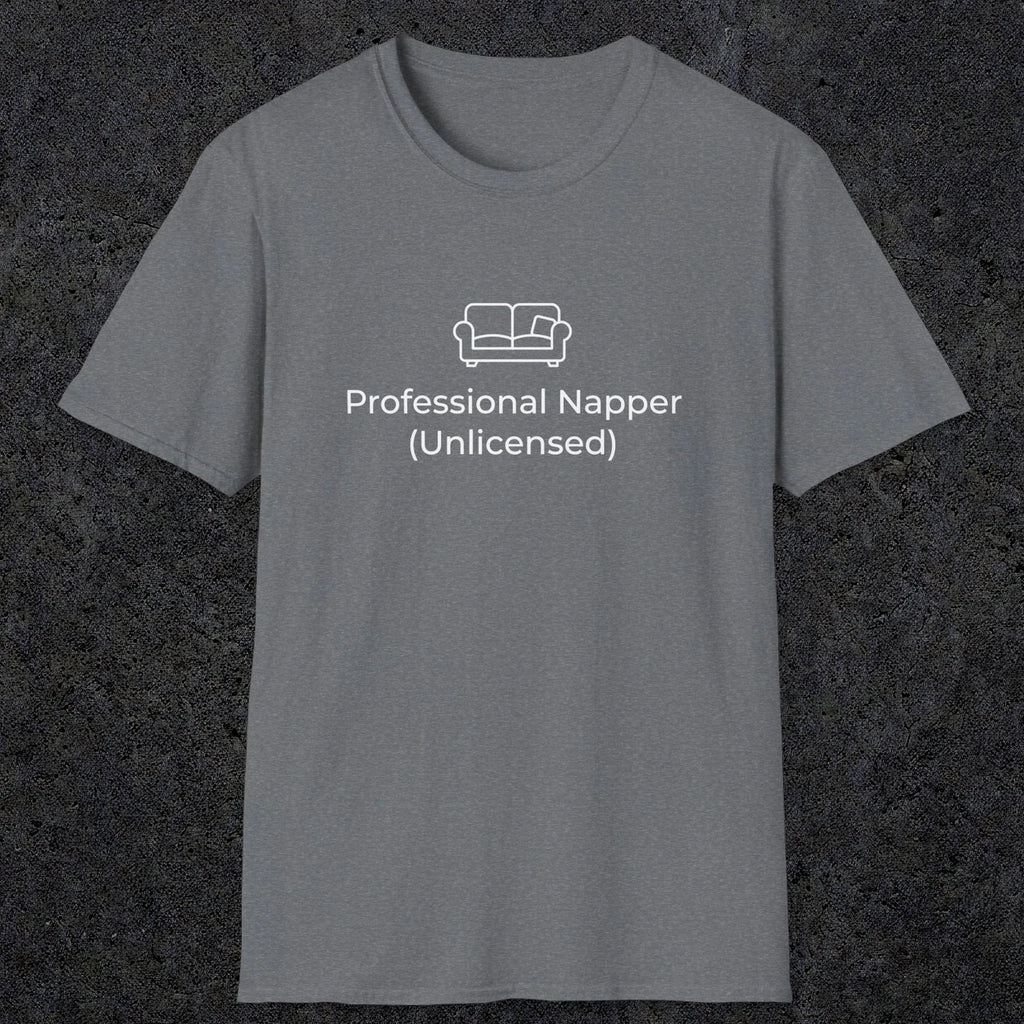 055 Professional Napper (Unlicensed) | Funny Dad T-Shirt | RustyDad