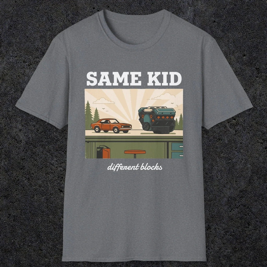 0550 Same Kid. Different Blocks. | Dad T-Shirt | RustyDad