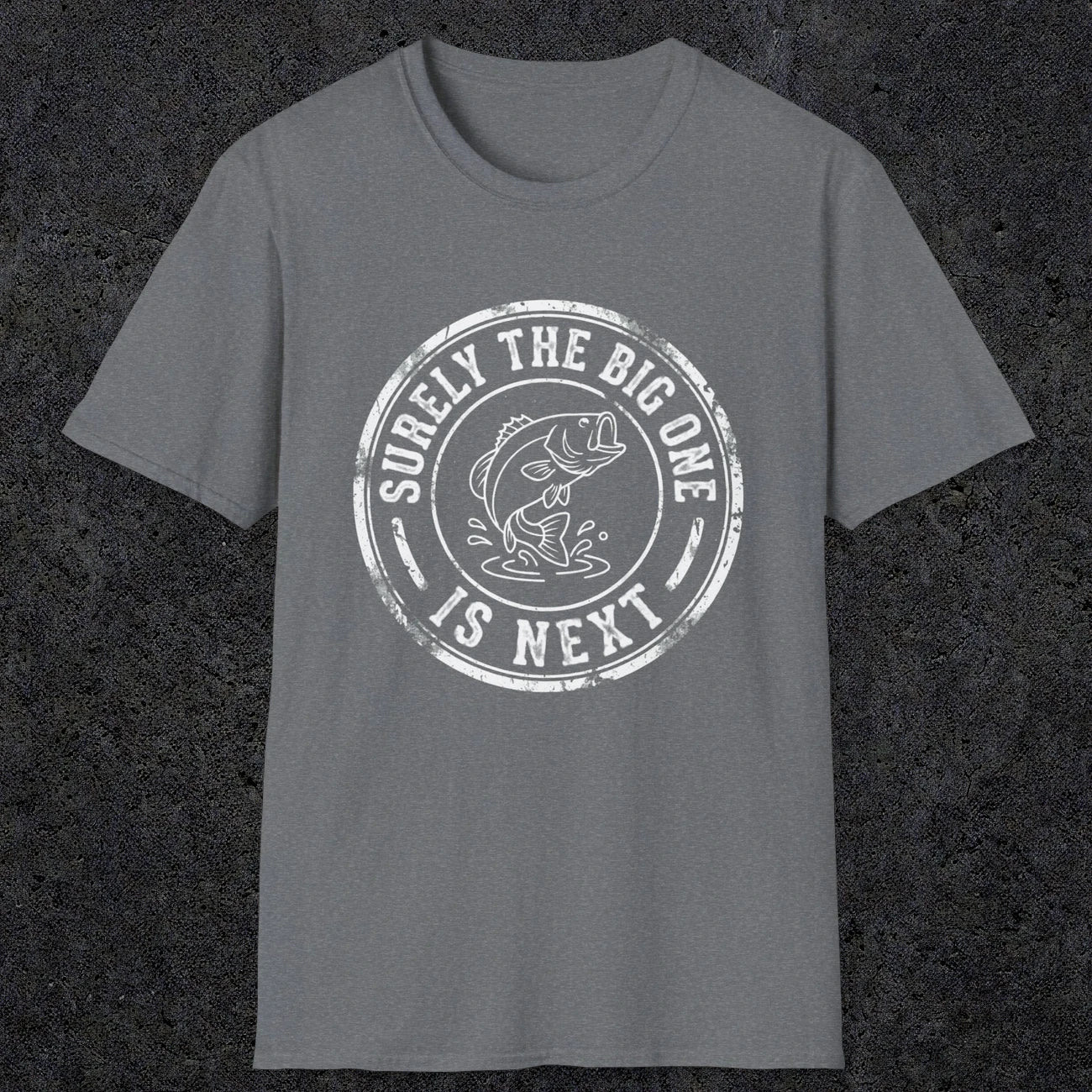 0054 Surely the big one is next | Funny Dad T-Shirt | RustyDad