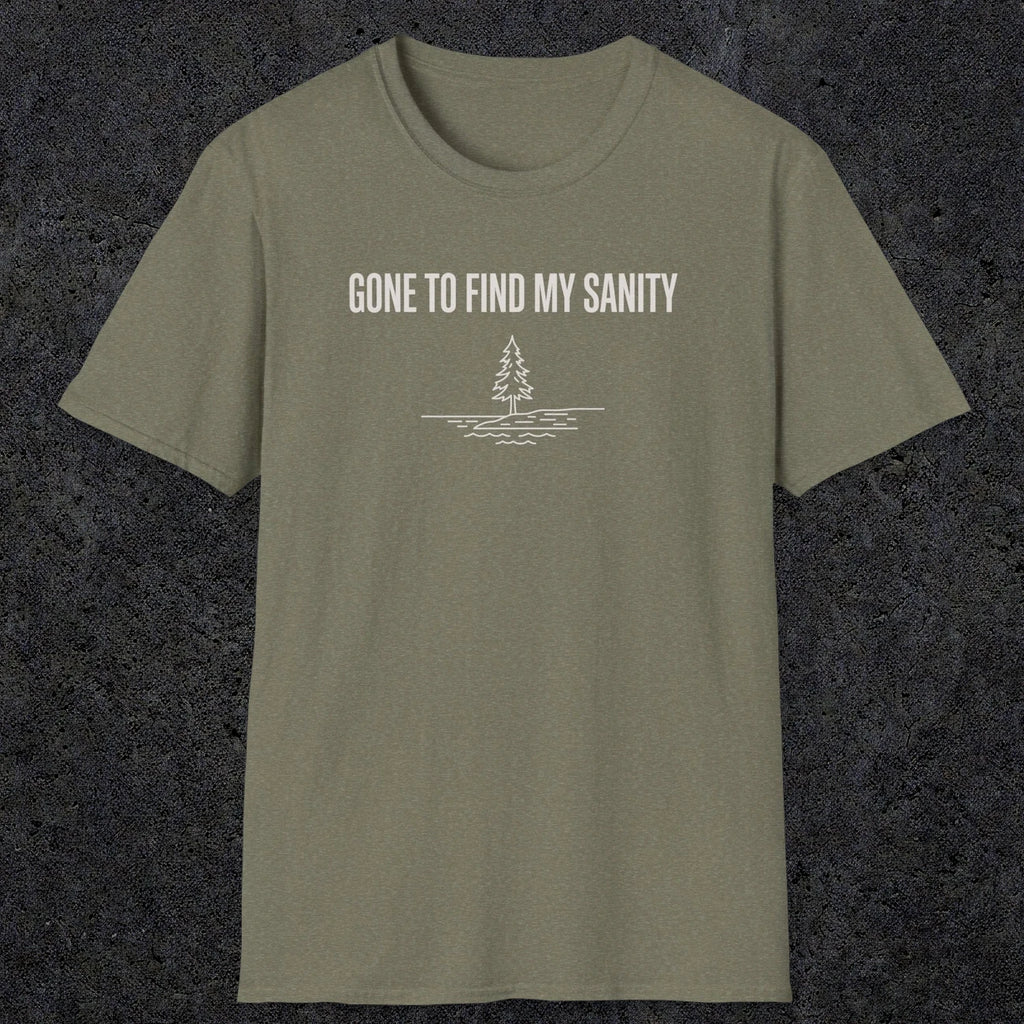 0671 Gone To Find My Sanity | Funny Dad T-Shirt | RustyDad