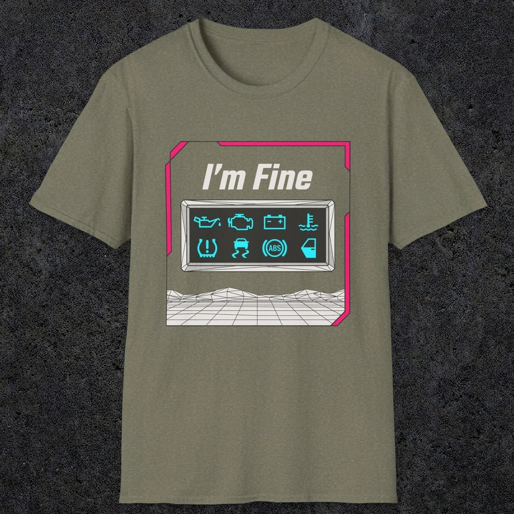 0494 I'M Fine | Funny Dad T-Shirt | RustyDad