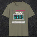 0494 I'M Fine | Funny Dad T-Shirt | RustyDad