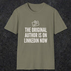 0127 The Original Author Is On Linkedin Now | Funny Dad T-Shirt | RustyDad
