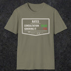 0163 Consultation: Free. Ignoring It: TBD | Funny Dad T-Shirt | RustyDad
