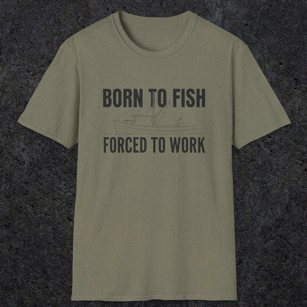 0059 Born to fish Forced to work | Funny Dad T-Shirt | RustyDad