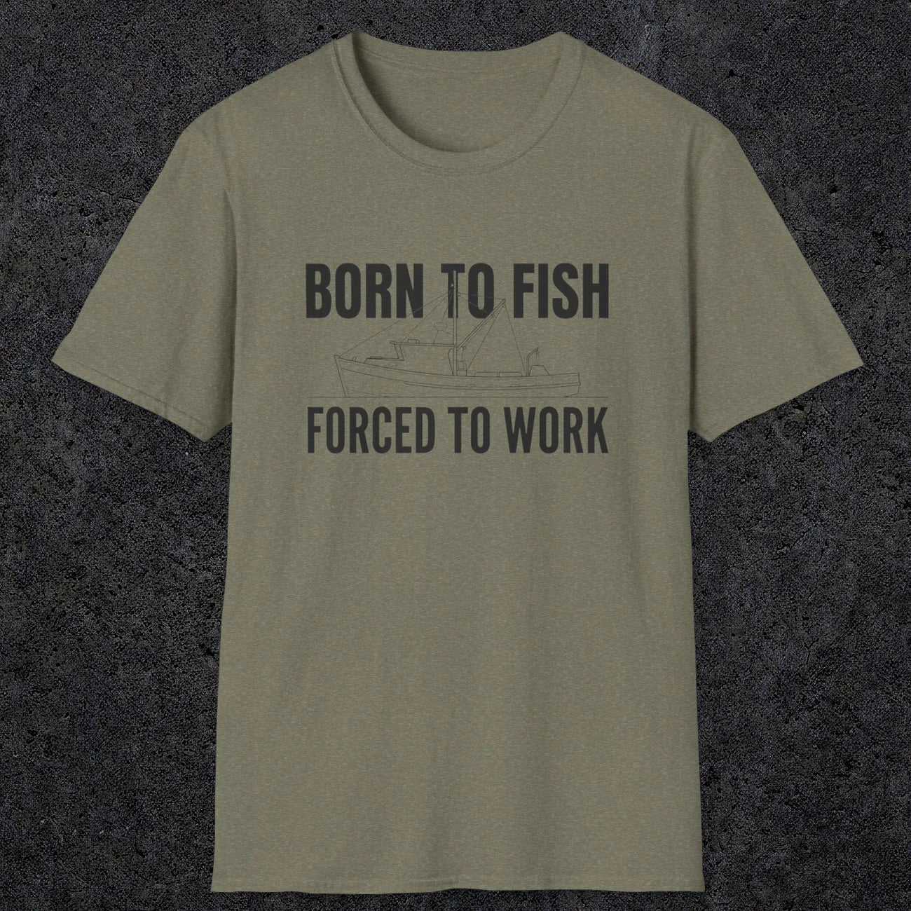 0059 Born to fish Forced to work | Funny Dad T-Shirt | RustyDad