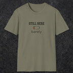 0101 Still here barely | Funny Dad T-Shirt | RustyDad