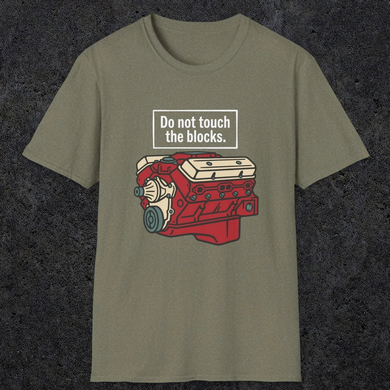 0554 Do Not Touch the Blocks | Funny Dad T-Shirt | RustyDad