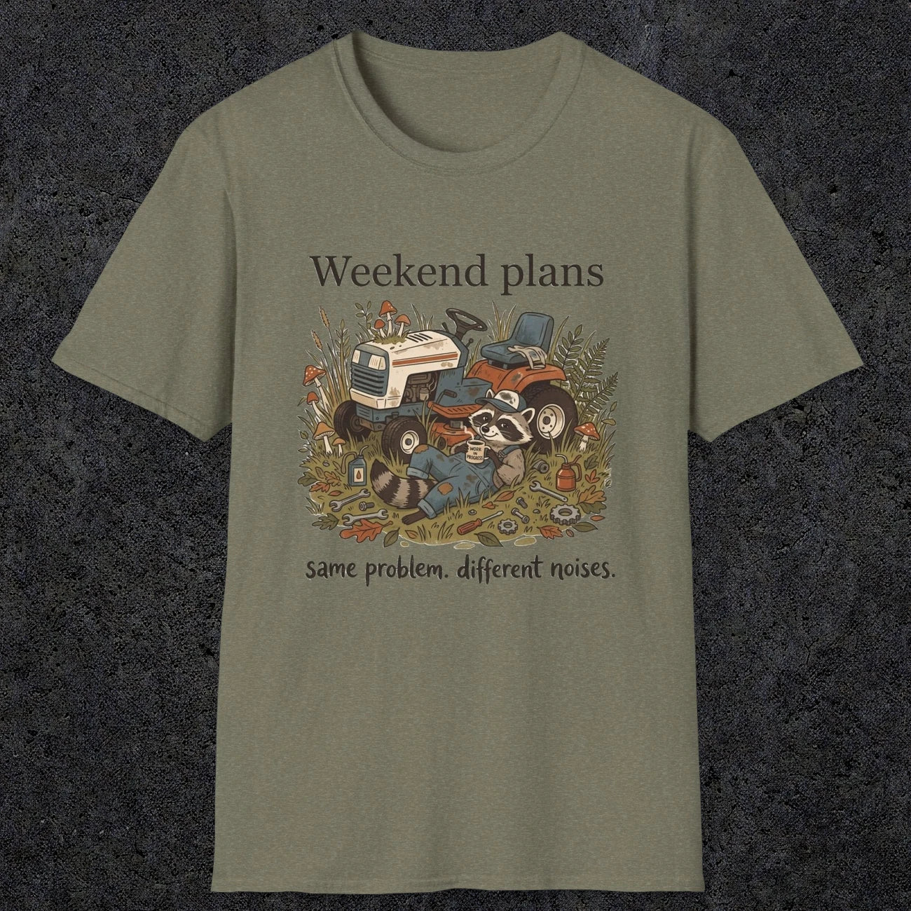 003 Weekend plans, same problems different noises | Funny Dad T-Shirt | RustyDad
