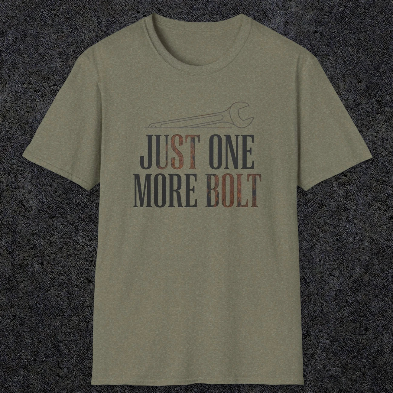 0069 Just one more bolt | Funny Dad T-Shirt | RustyDad