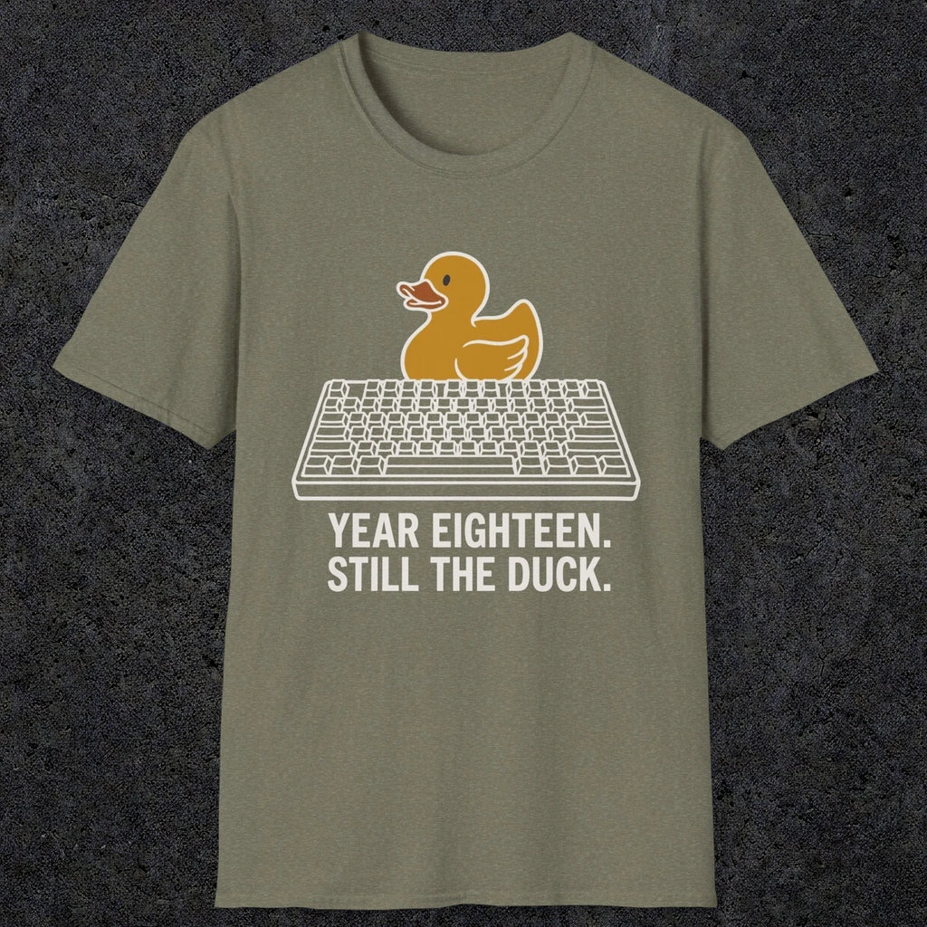 0116 Year Eighteen Still The Duck | Funny Dad T-Shirt | RustyDad