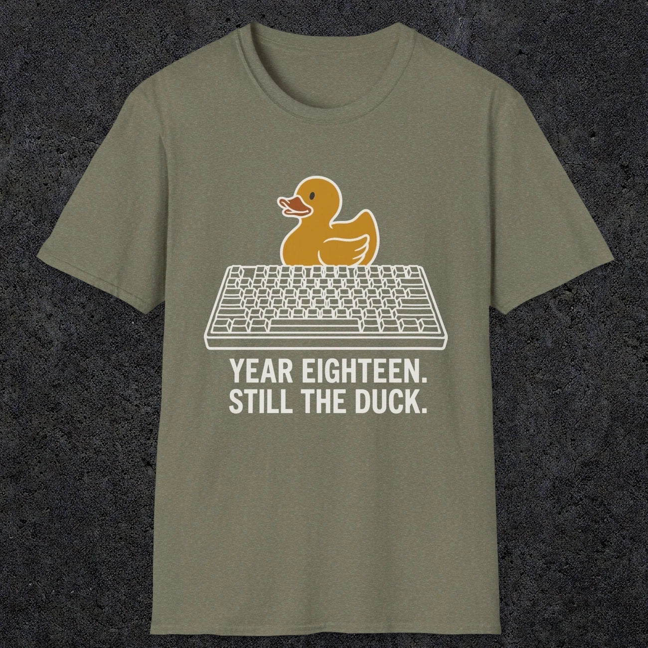 0116 Year Eighteen Still The Duck | Funny Dad T-Shirt | RustyDad