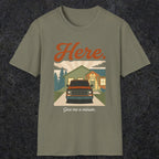 0454 Here. Give Me A Minute | Funny Dad T-Shirt | RustyDad