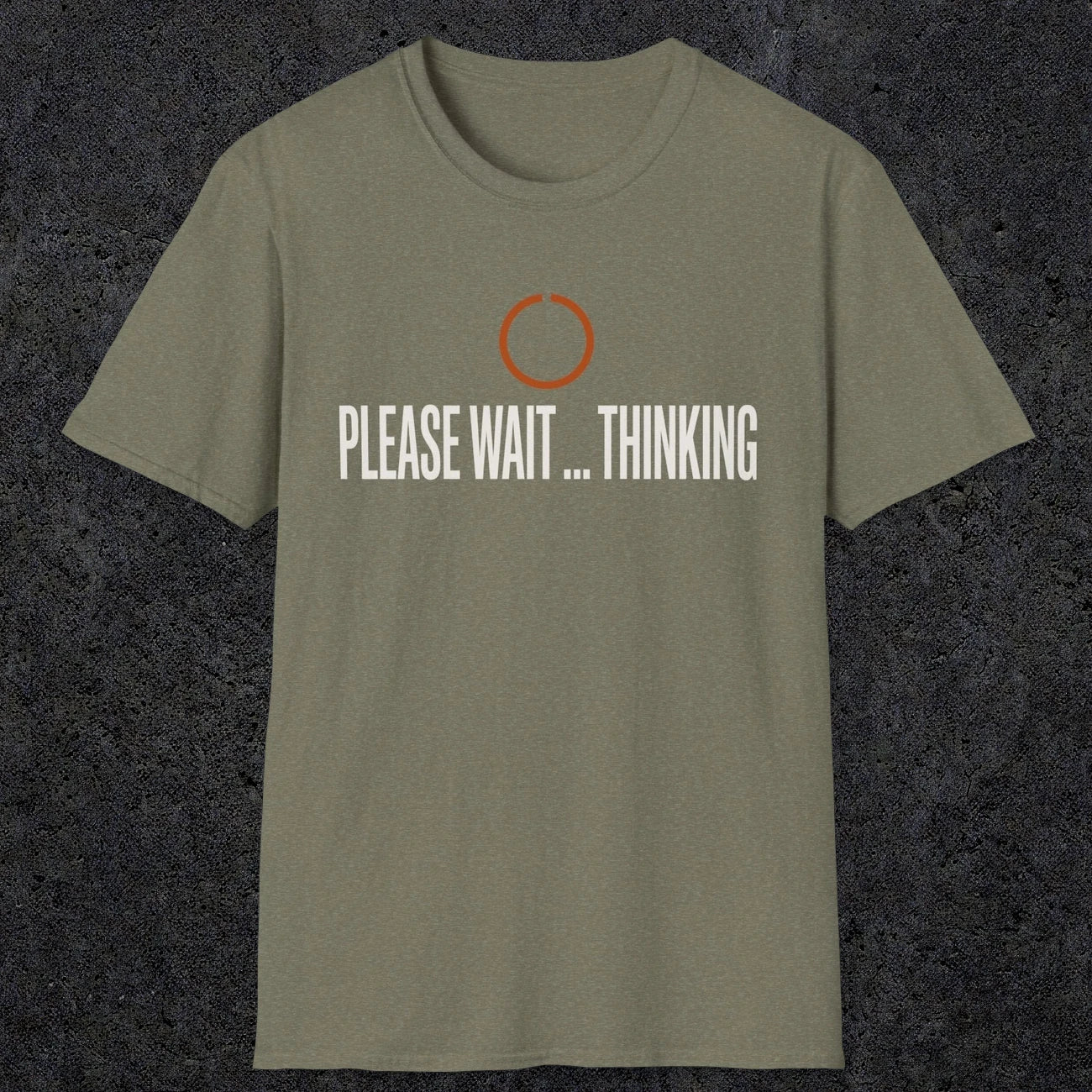 0361 Please Wait...Thinking | Funny Dad T-Shirt | RustyDad