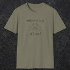0095 I know a guy, it's me | Funny Dad T-Shirt | RustyDad