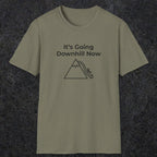 082 It's going down hill now | Funny Dad T-Shirt | RustyDad