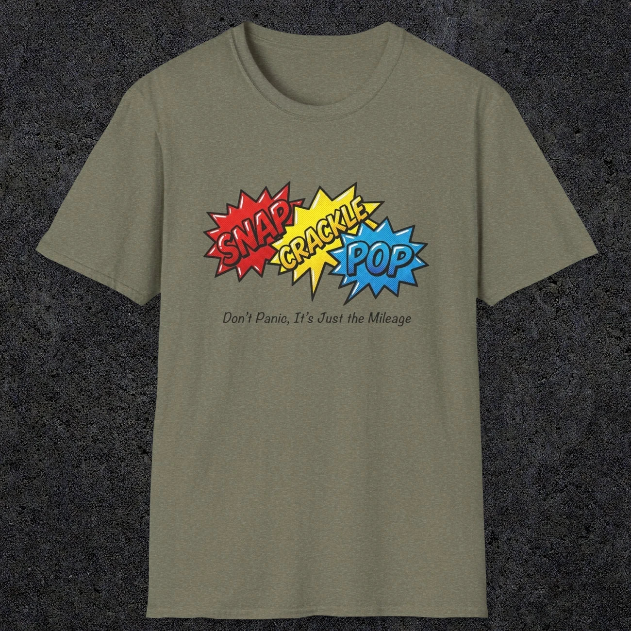 038 Snap Crackle Pop | Funny Dad T-Shirt | RustyDad