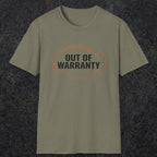 0083 Out of warranty | Funny Dad T-Shirt | RustyDad