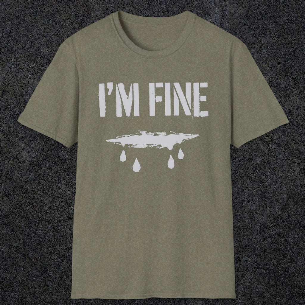 0490 I'M Fine | Funny Dad T-Shirt | RustyDad