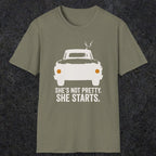 0167 Shes Not Pretty. She Starts | Funny Dad T-Shirt | RustyDad