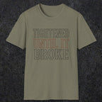 0039 Tightened until it broke | Funny Dad T-Shirt | RustyDad