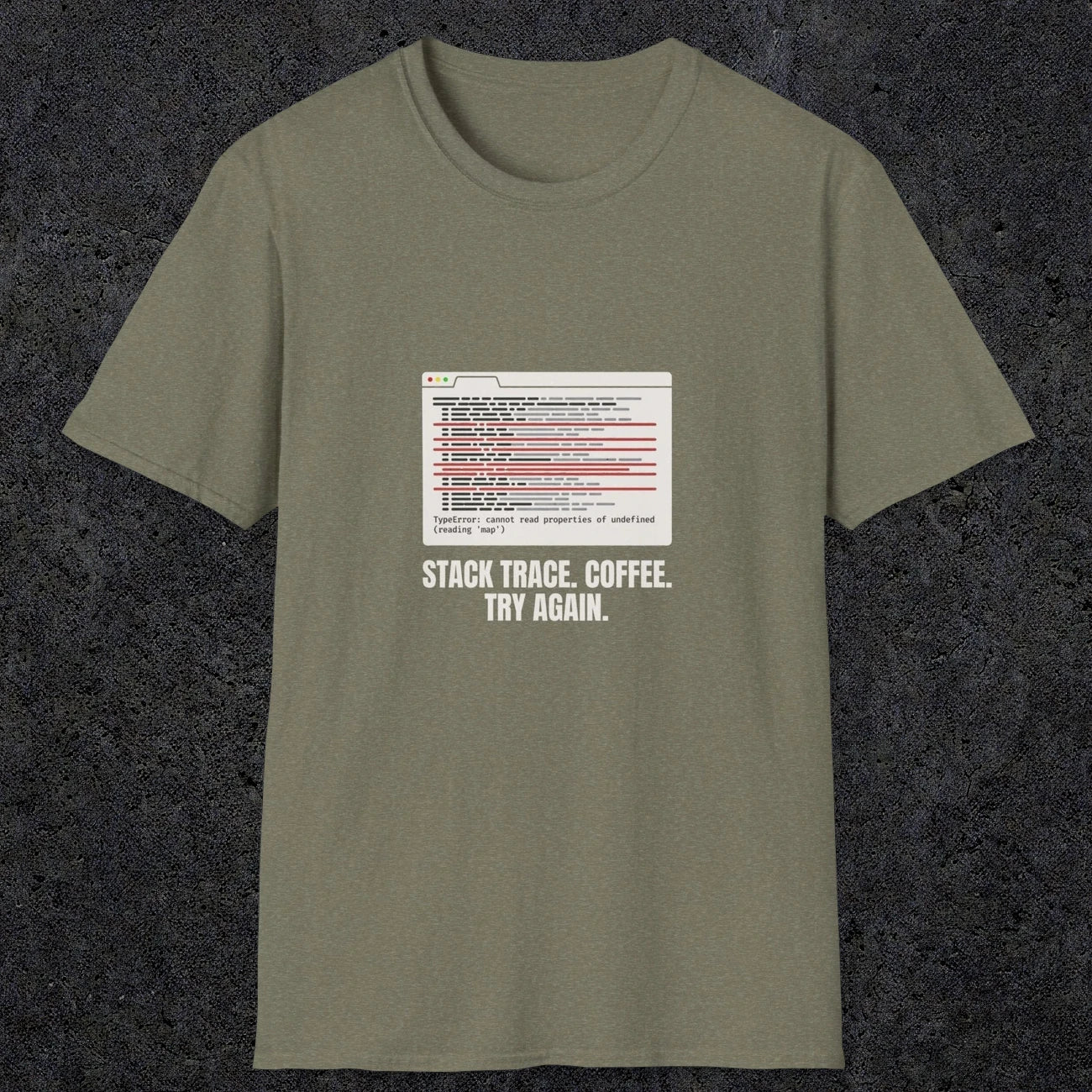 0126 Stack Trace Coffee Try Again | Funny Dad T-Shirt | RustyDad