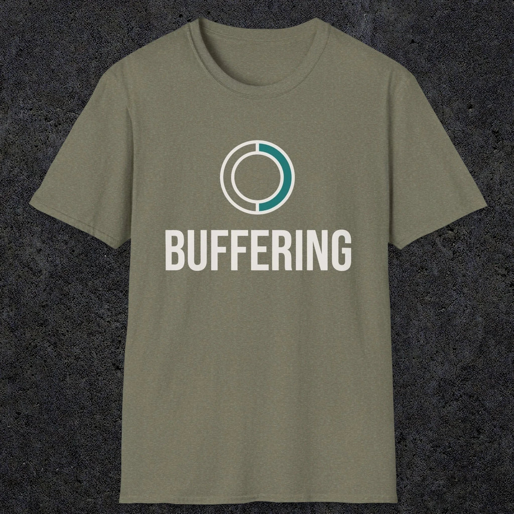 0328 Buffering | Funny Dad T-Shirt | RustyDad