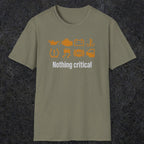 0495 Nothing Critical | Funny Dad T-Shirt | RustyDad