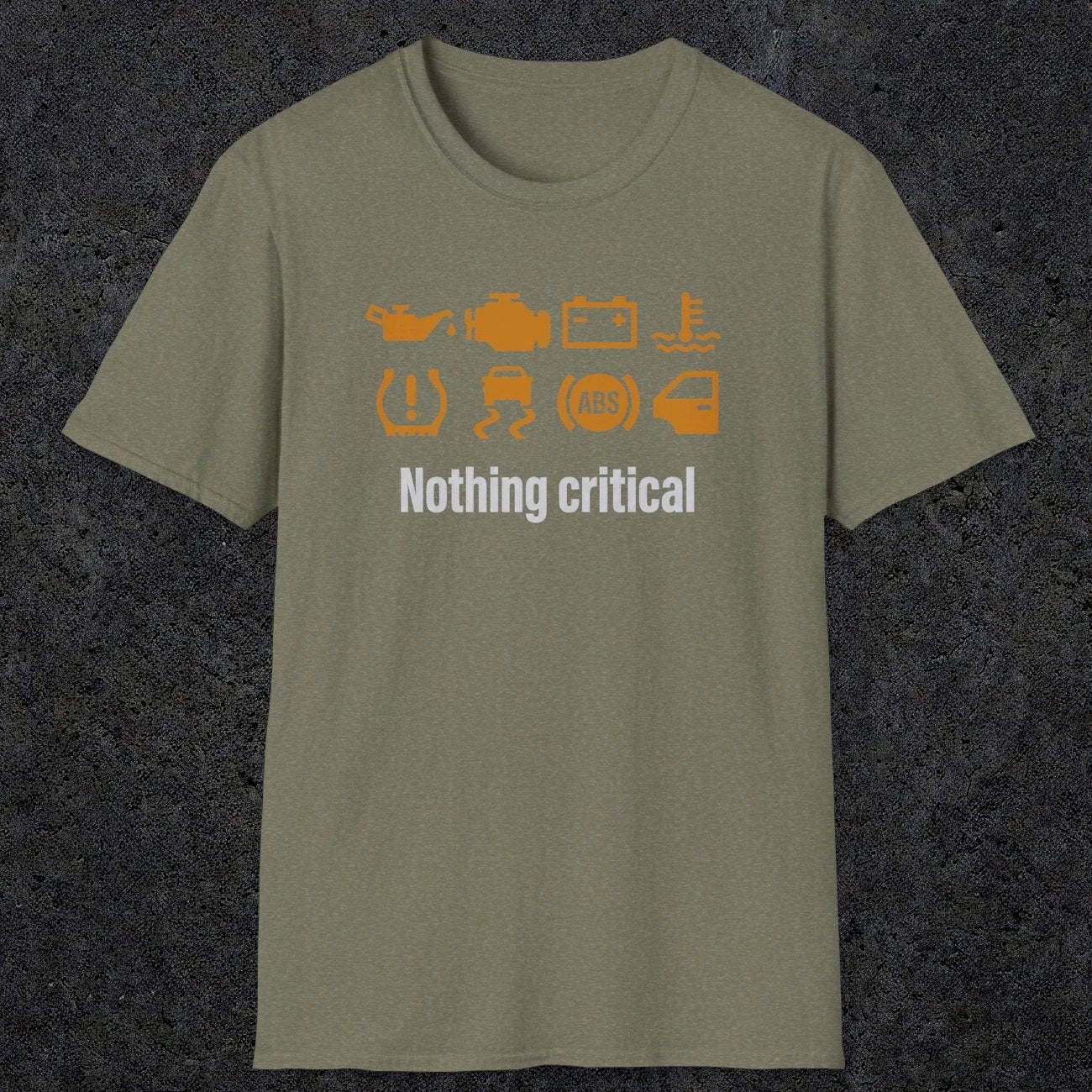 0495 Nothing Critical | Funny Dad T-Shirt | RustyDad