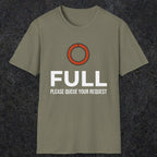 0334 Full, Please Queue Your Request | Funny Dad T-Shirt | RustyDad