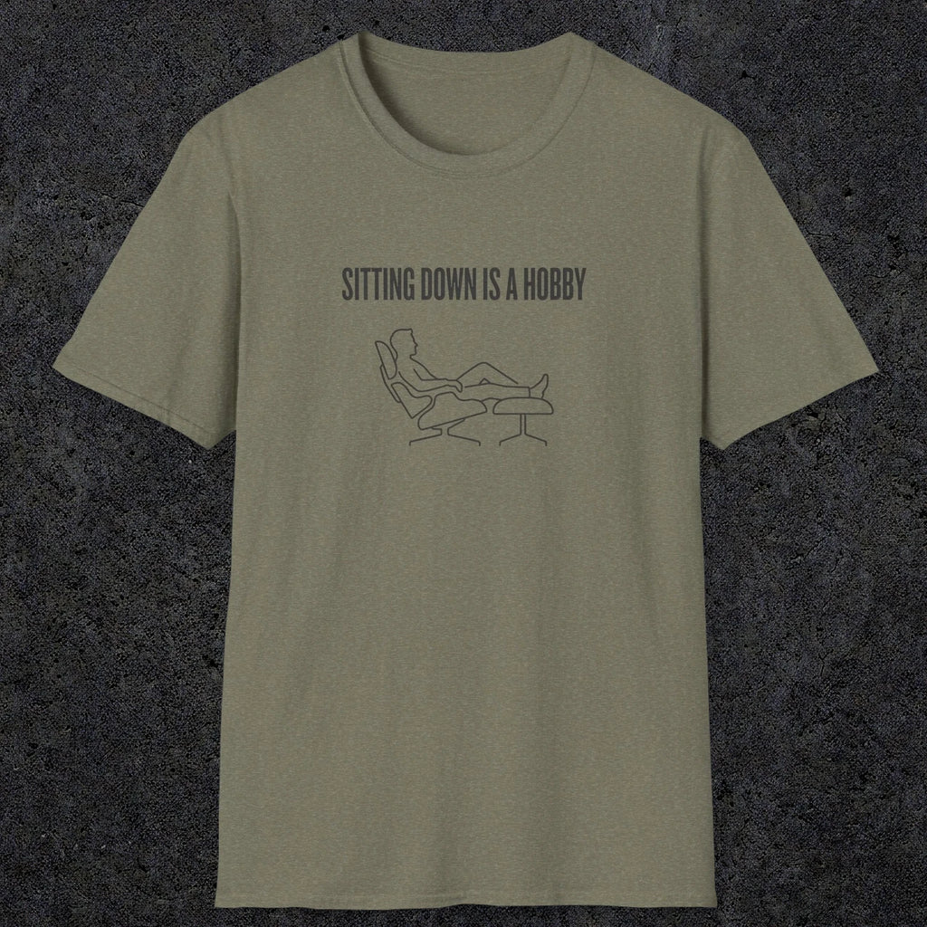 0074 Sitting down is a hobby | Funny Dad T-Shirt | RustyDad