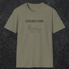 0074 Sitting down is a hobby | Funny Dad T-Shirt | RustyDad