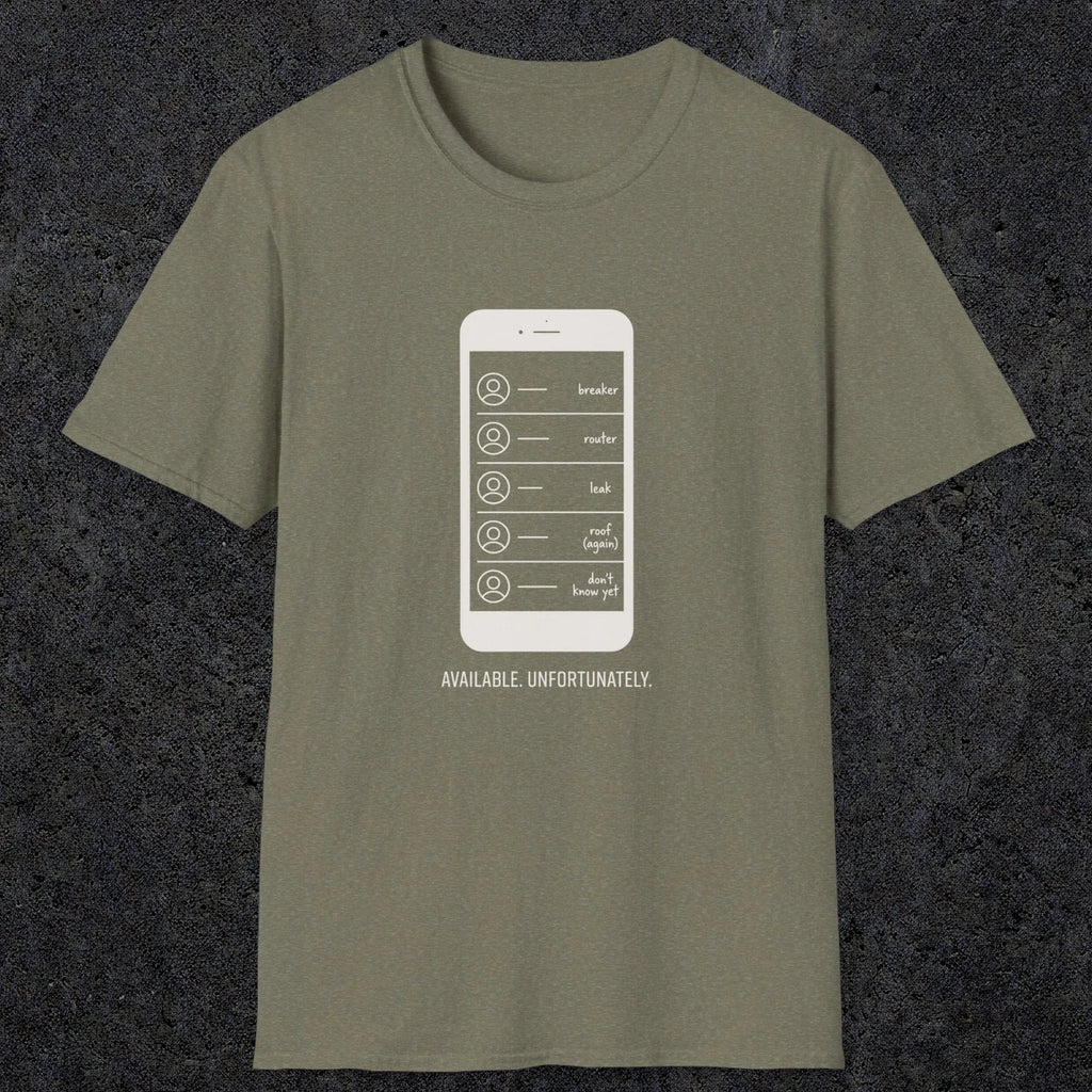0135 Available Unfortunately | Funny Dad T-Shirt | RustyDad