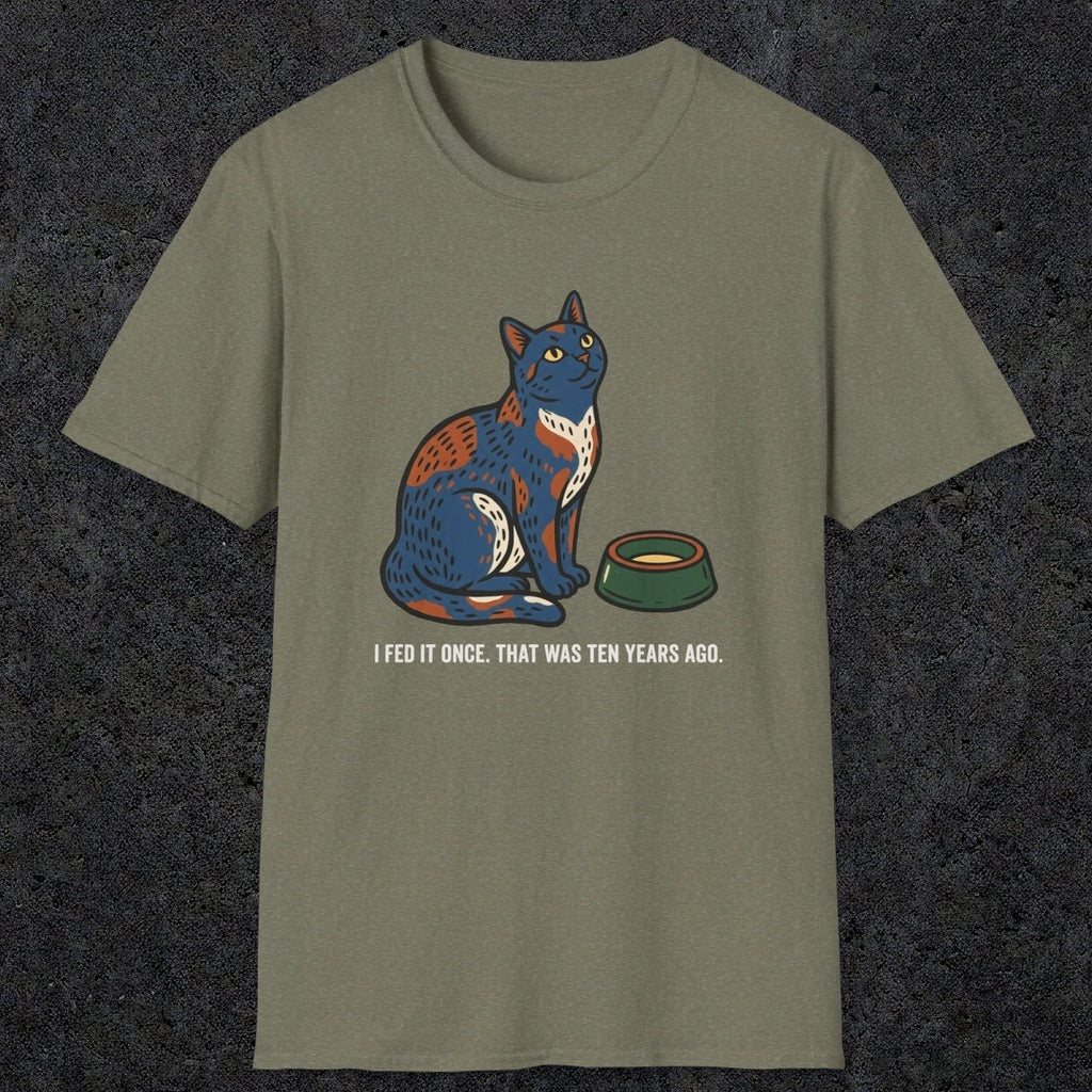 0228 I Fed It Once. That Was Ten Years Ago | Funny Dad T-Shirt | RustyDad