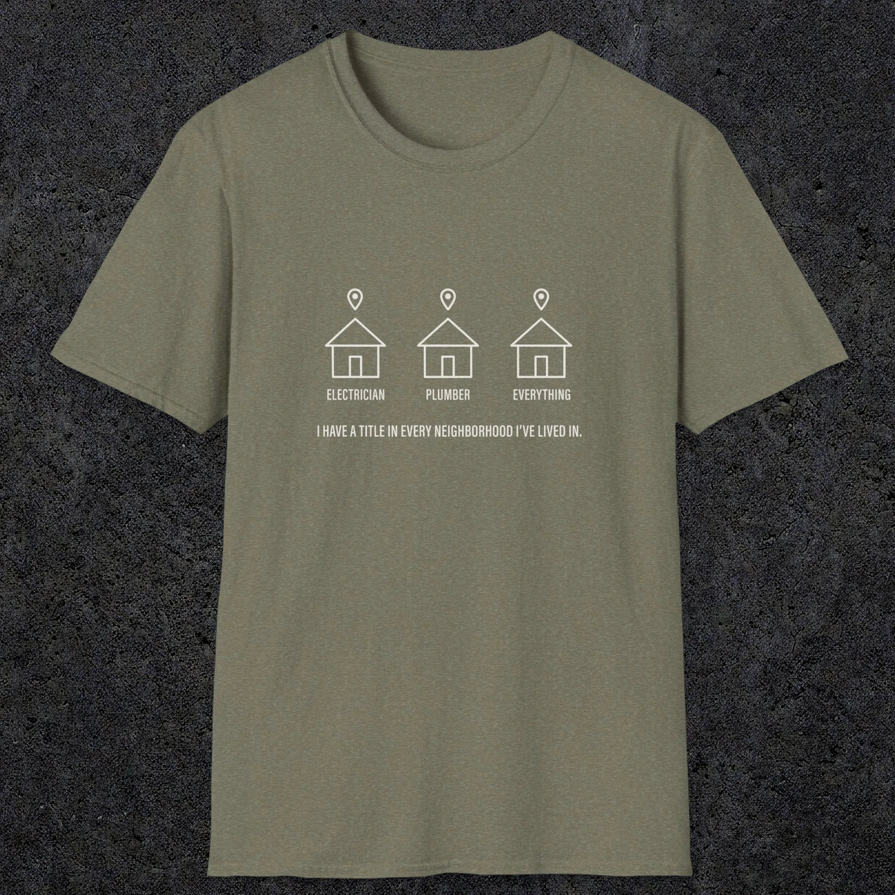 0149 I Have A Reputation In Every Neighborhood Ive Lived In | Funny Dad T-Shirt | RustyDad