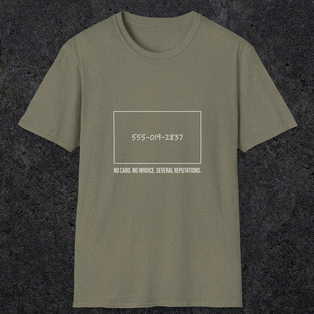 0146 No Card No Invoice Several Reputations | Funny Dad T-Shirt | RustyDad