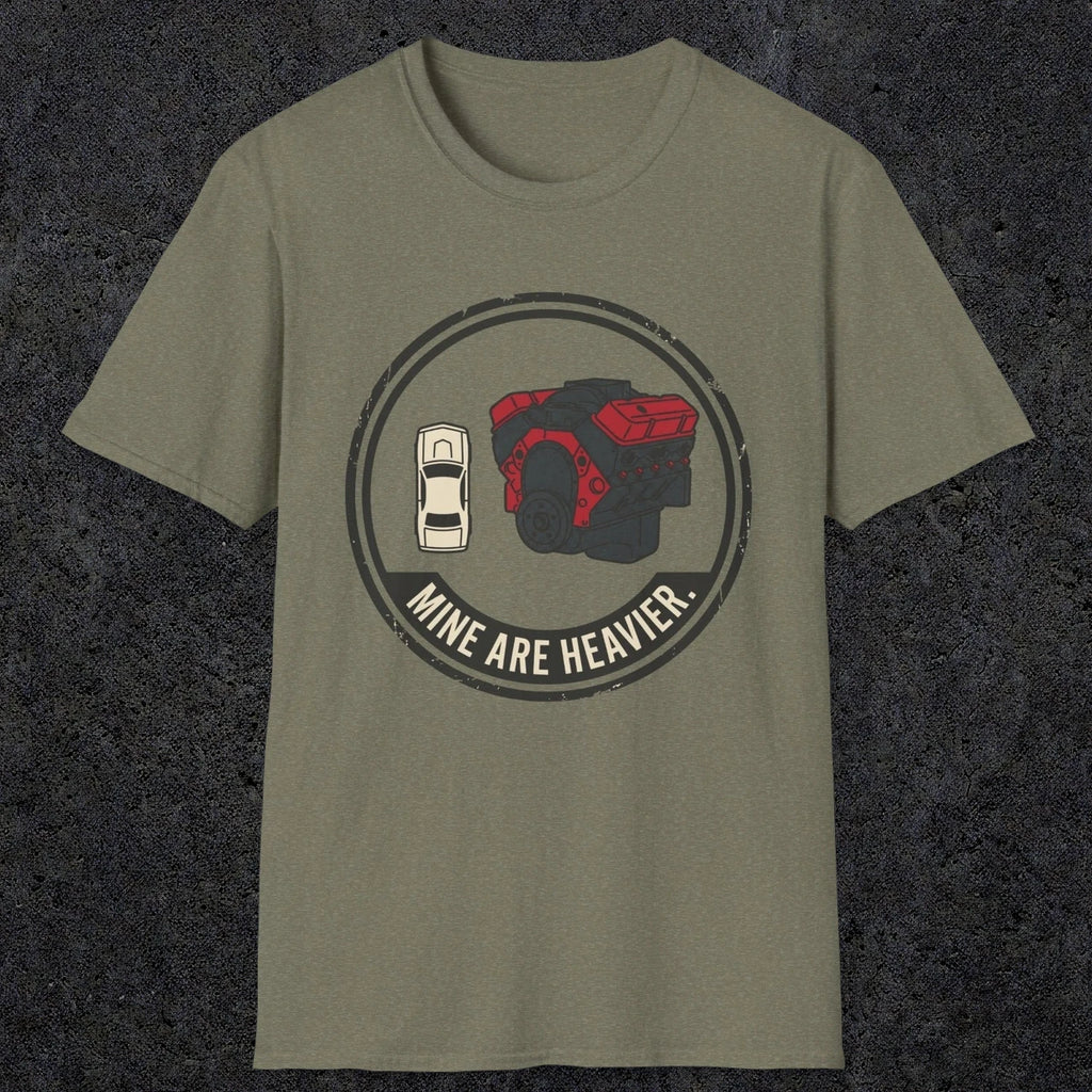0551 Mine Are Heavier. | Funny Dad T-Shirt | RustyDad
