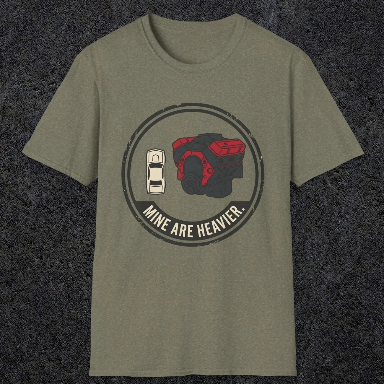 0551 Mine Are Heavier. | Funny Dad T-Shirt | RustyDad