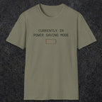 0075 Currently in power saving mode | Funny Dad T-Shirt | RustyDad